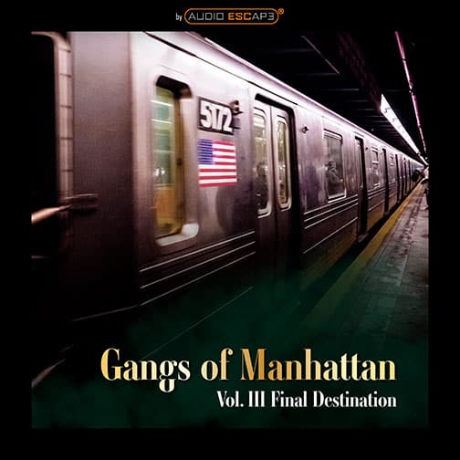 Audio-Escape-Game-Gangs-of-Manhattan-Part3-Final-Destination