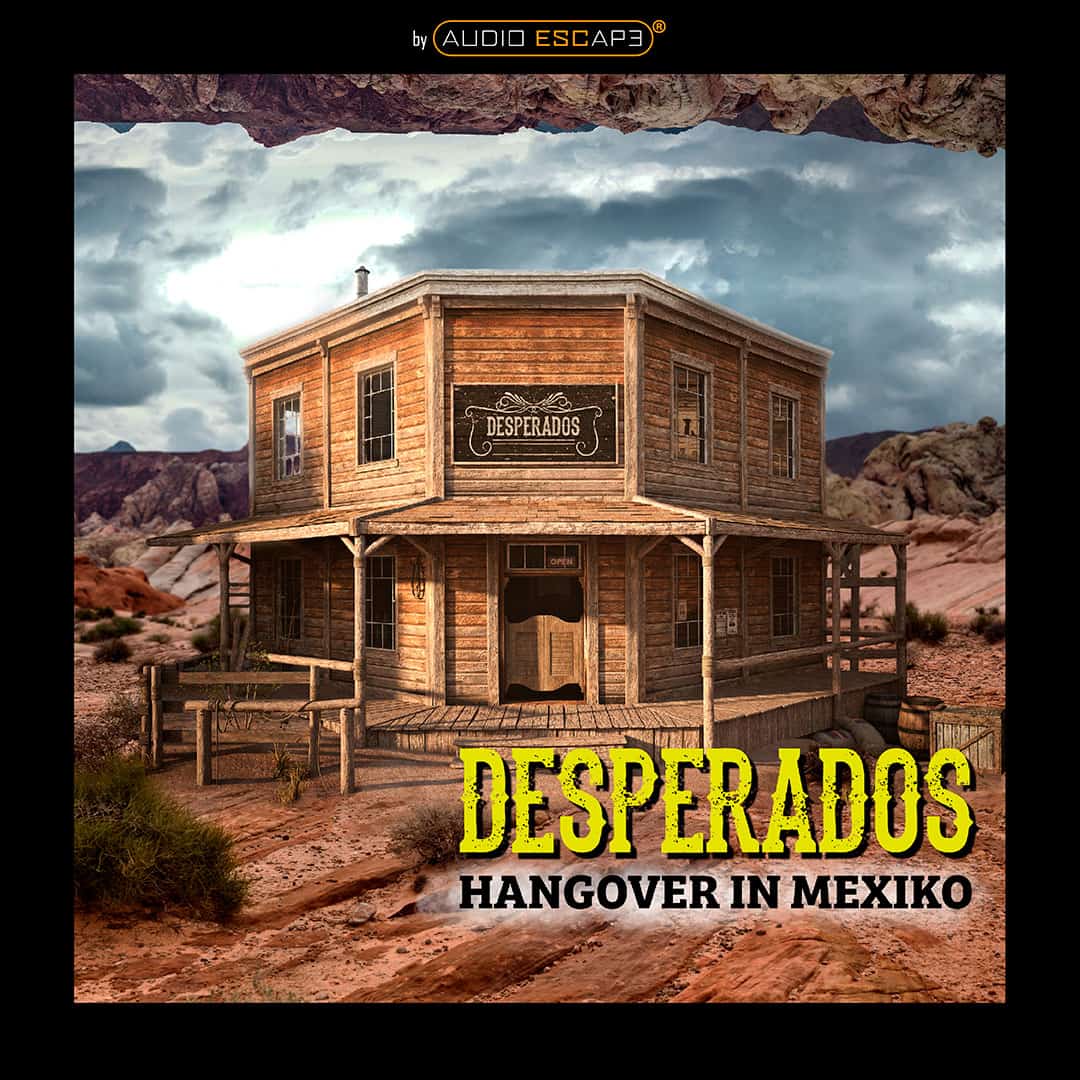 Audio-Escape-Game-Desperados-Hangover-in-Mexiko